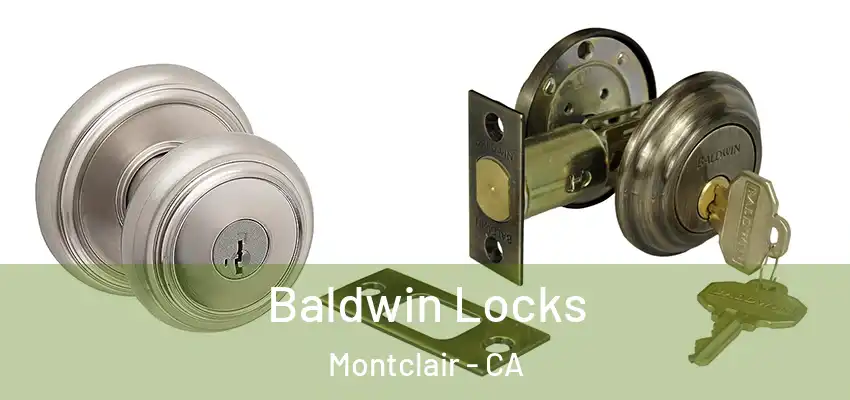  Baldwin Locks Montclair - CA