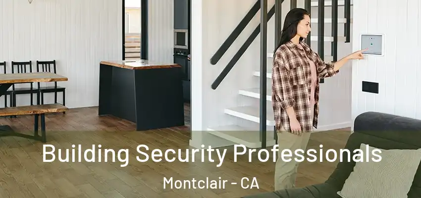  Building Security Professionals Montclair - CA